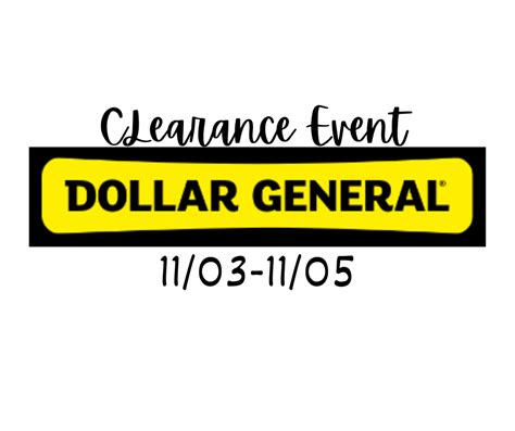 Dollar General Clearance Event 11/03-11/05