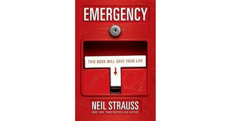 Emergency: This Book Will Save Your Life by Neil Strauss