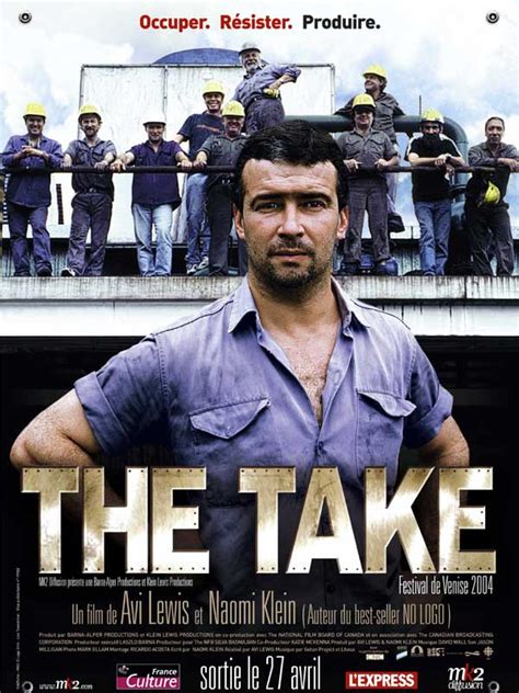 The Take - Film documentaire 2004 - AlloCiné