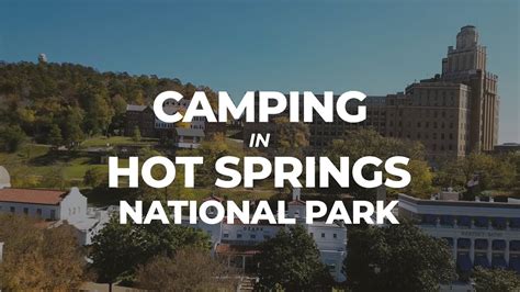 Camping in Hot Springs National Park, Arkansas - YouTube