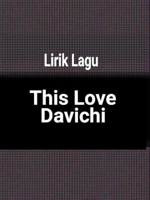 Lirik Lagu This Love by Davichi ost Descendants Of The Sun - GejaG