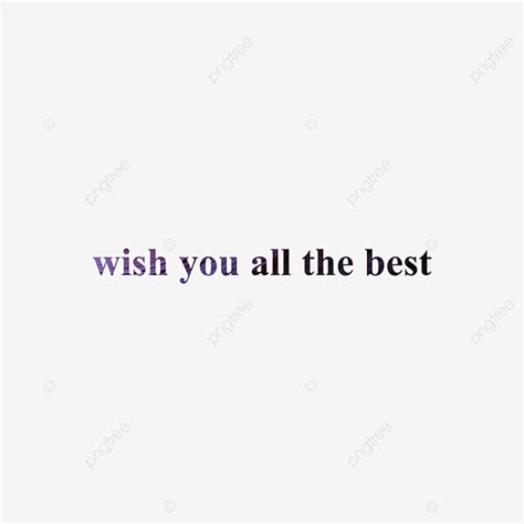 Best Wishes PNG Image, Paint Wish You All The Best Png Pattern Texture Wordart, Brush, Wish You ...