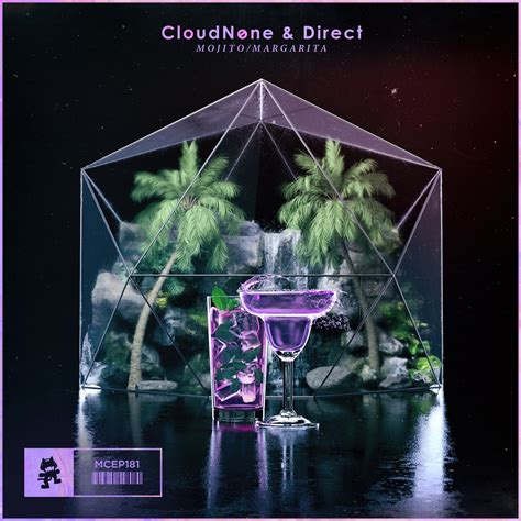 ‎Mojito / Margarita - Single - Album by CloudNone & Direct - Apple Music