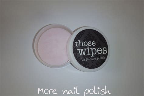 Picture Polish - That Remover and Those Wipes ~ More Nail Polish