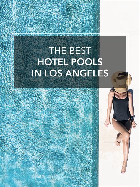 The Best Hotel Pools in Los Angeles | Zocha Group Blog