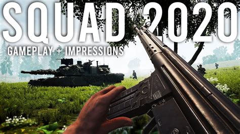 SQUAD 2020 - Gameplay and Impressions - YouTube