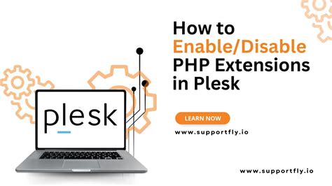 How to Enable/Disable PHP Extensions in Plesk