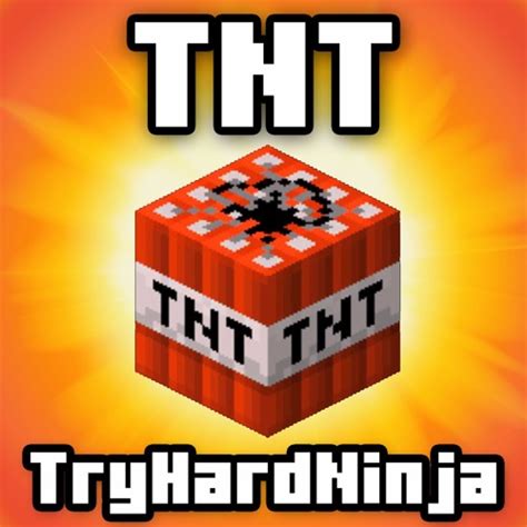 TNT(Minecraft Song)- CaptainSparklez & TryHardNinja by TryHardNinja ...