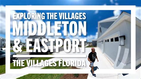 Exploring The Villages Middleton and Eastport | The Villages Florida #thevillages #middleton ...