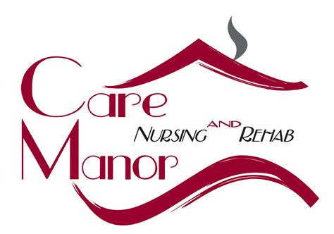 Care Manor Nursing and Rehab - Nursing & Rehabilitation