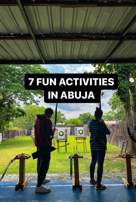 A Quick Summation Of 7 Fun Things To Do In Abuja, Nigeria | WATCH ...