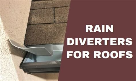 How To Install Rain Diverters for Roofs - Roof Tips