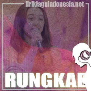 Lirik Lagu Happy Asmara – Rungkad (feat. The Saxobrothers)