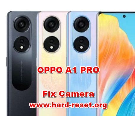 How To FIX Camera OPPO A1 PRO Problems? - Hard Reset & Factory Default ...