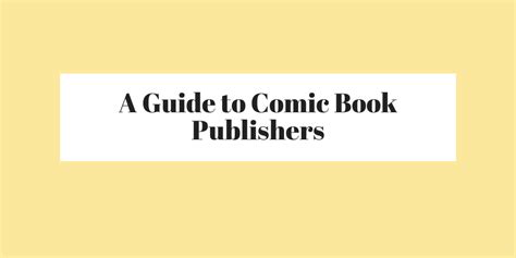 A Guide to Comic Book Publishers (UPDATED) - Creator Resource