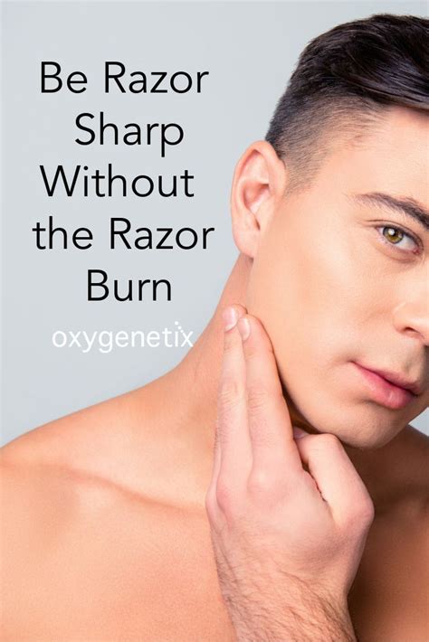 Be Razor Sharp Without the Razor Burn in 2020 | Razor burns, Mens skin care, Burns