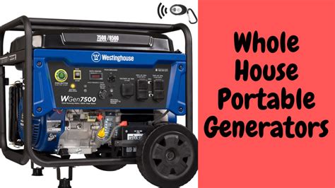 Best Whole House Portable Generator