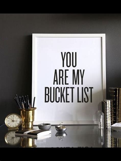 My Bucket List Quotes. QuotesGram