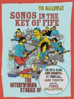 Songs in the Key of Fife - Vic Galloway