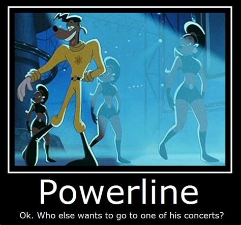 Powerline a goofy movie - maqandmore