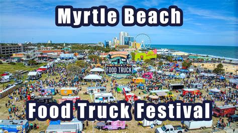 Food Truck Festival Myrtle Beach: A Culinary Adventure Awaits