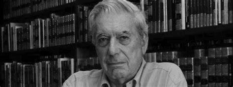 Mario Vargas Llosa Quotes - Inspiring Alley