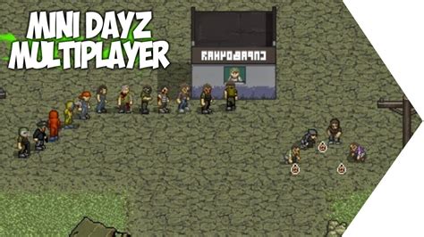 MINI DAYZ MULTIPLAYER ESTÁ CHEGANDO! - YouTube