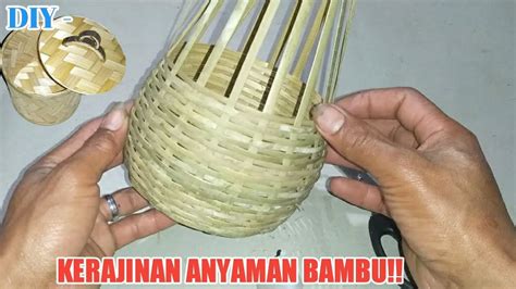 Cara Membuat keranjang dari anyaman bambu termudah!! - YouTube