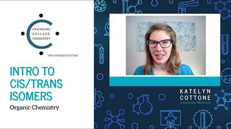 Organic Chemistry_Cis/Trans Stereoisomers - YouTube