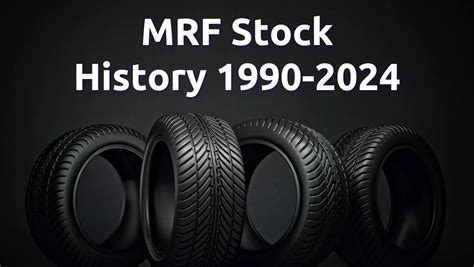 MRF Share Price 1990 to 2024 (History & Returns)