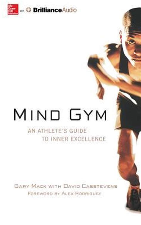 Mind Gym: An Athlete's Guide to Inner Excellence by Gary Mack, CD ...