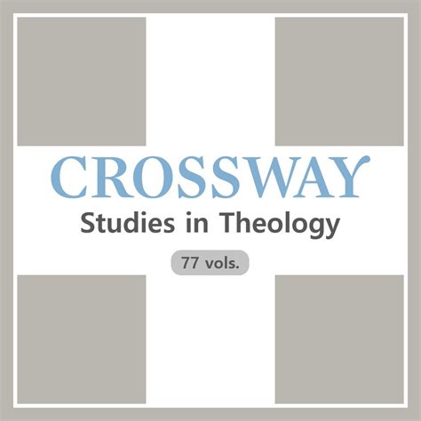 Crossway Studies in Theology (77 vols.) | Logos Bible Software