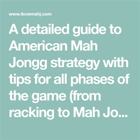 A detailed guide to American Mah Jongg strategy with tips for all ...