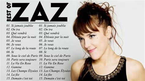 Zaz Plus Grands Succès 2021 - Zaz Greatest Hits Full Album - Zaz Best Of - YouTube