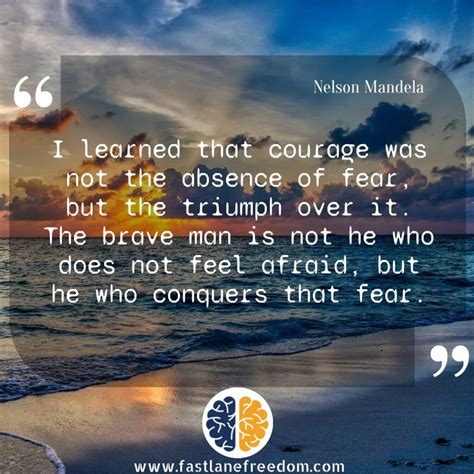 Top 18 Nelson Mandela Quotes on Fear, Aim, Action, and Success