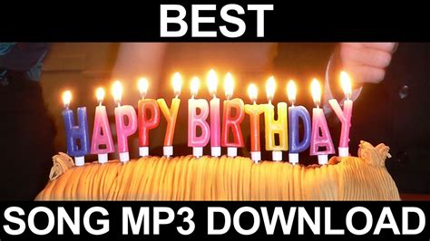 Best Happy Birthday Song Mp3 Free Download - YouTube