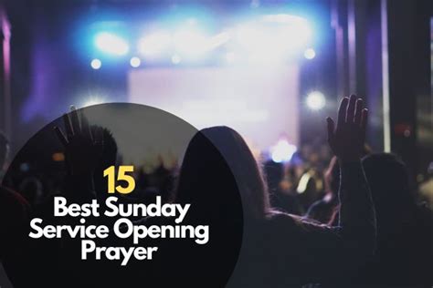 15 Best Sunday Service Opening Prayer