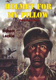 Helmet For My Pillow [Illustrated Edition] by Robert Leckie | NOOK Book ...