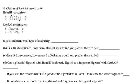 Solved Restriction enzymes: BamHI recognizes: 5'...G G A T | Chegg.com