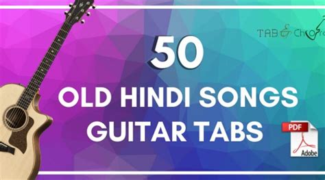 Download Top 50 Old Hindi Song Guitar Tabs E-book - Tab and Chord