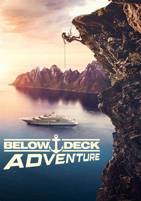 Below Deck Adventure - streaming tv series online