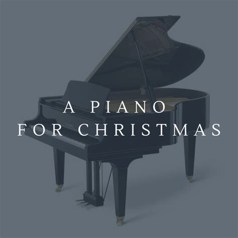 A Piano for Christmas by Northwest Pianos