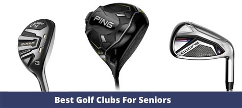 Best Golf Clubs For Seniors 2023 - Best For Slow Swing Speeds - The ...