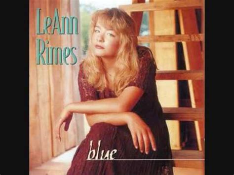 LeAnn Rimes - Blue - YouTube