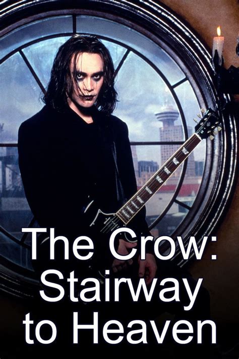 The Crow: Stairway to Heaven - Alchetron, the free social encyclopedia