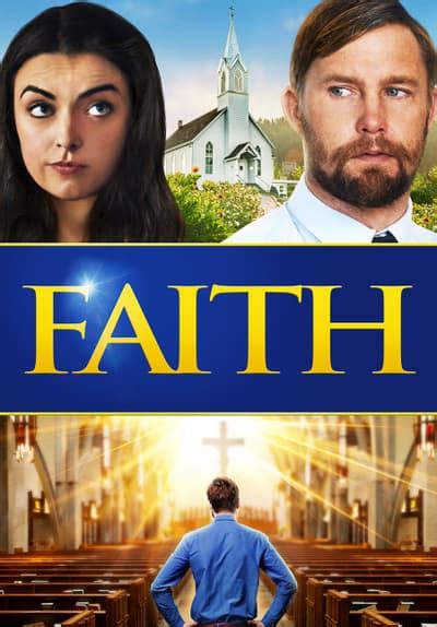 Watch Faith (2019) - Free Movies | Tubi