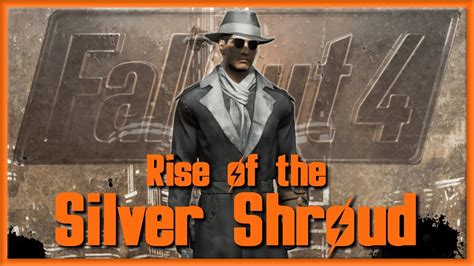 Rise of the Silver Shroud | Part 2 | Fallout 4 w/ Mods [Xbox One] - YouTube