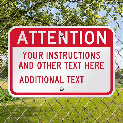 Custom Attention Sign - Add Your Instruction & Other Text, SKU: K-3750