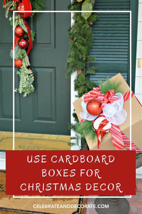 DIY Christmas Decorations with Boxes - Celebrate & Decorate