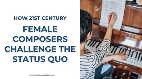 How 21st Century Female Composers Challenge the Status Quo